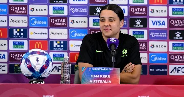 澳女足國腳克爾：本屆亞洲盃我們可能走得更遠；我沒完全恢復