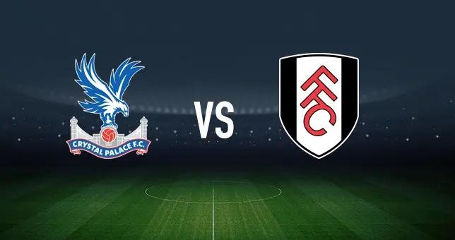 水晶宮vs富勒姆：格伊、迪恩-亨德森首發，勞爾-希門尼斯、史密斯-羅出戰