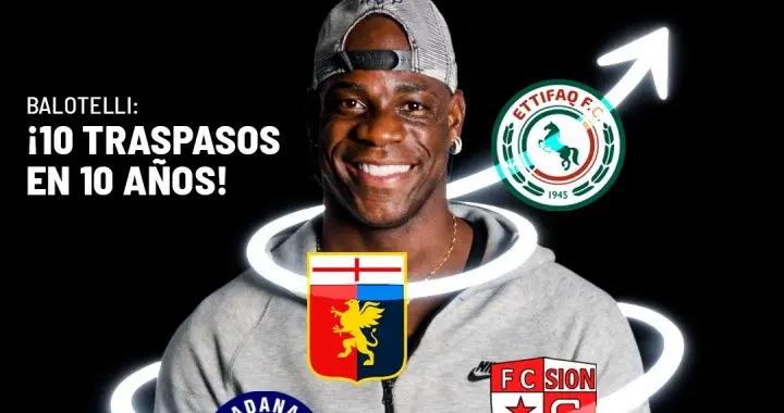 即將加盟達曼協作，巴洛特利10年內已轉會10次