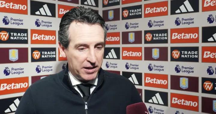 埃梅里：我們在主場時非常放鬆，維拉公園是屬於我們的堡壘